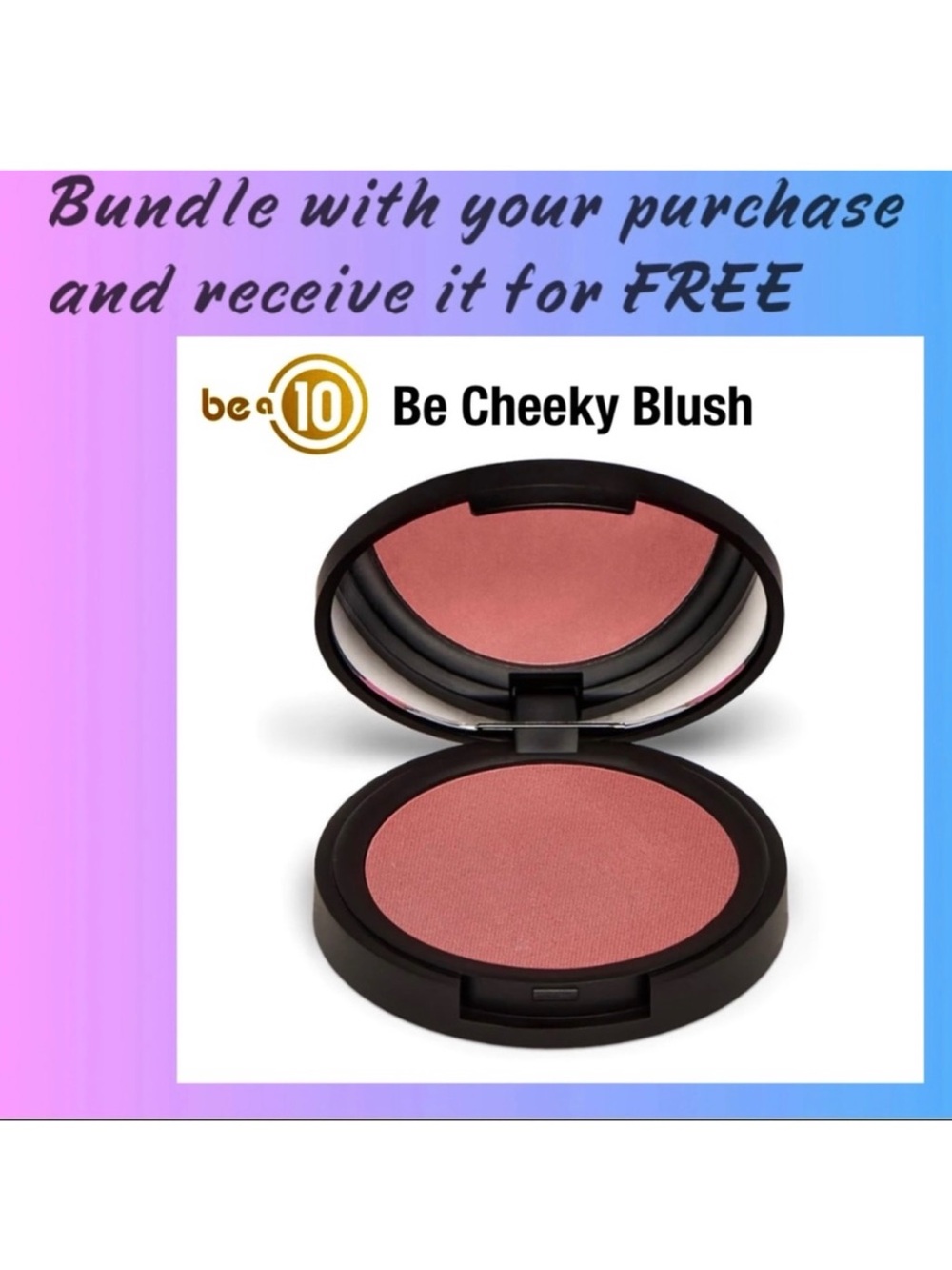Be a 10 Blush